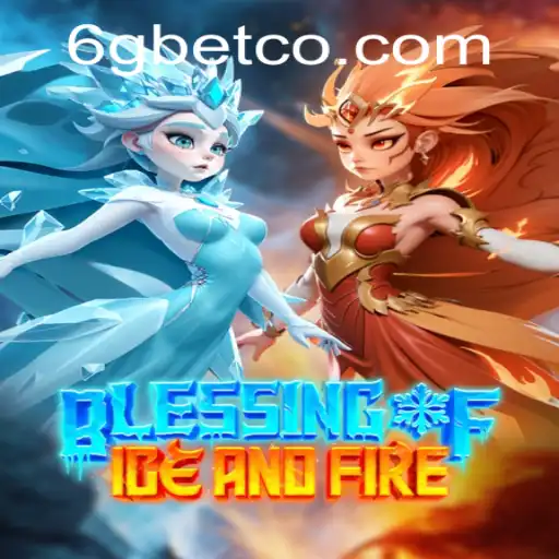 Discover the Enchantment of 'Blessing of Ice and Fire': Dive into a World of Fantasy and Strategy