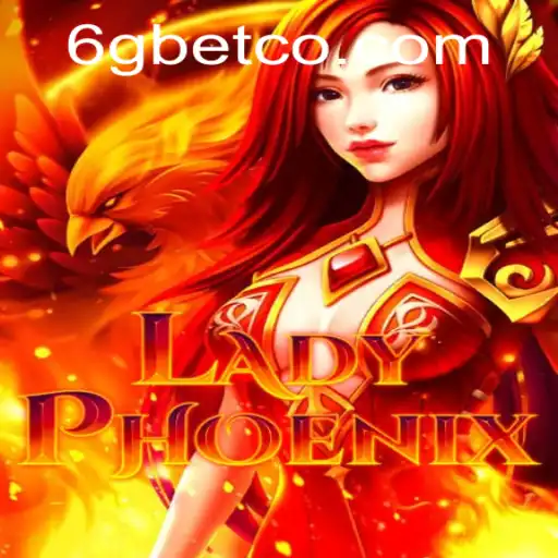 LadyPhoenix: The New Era of Gaming with 6GBet